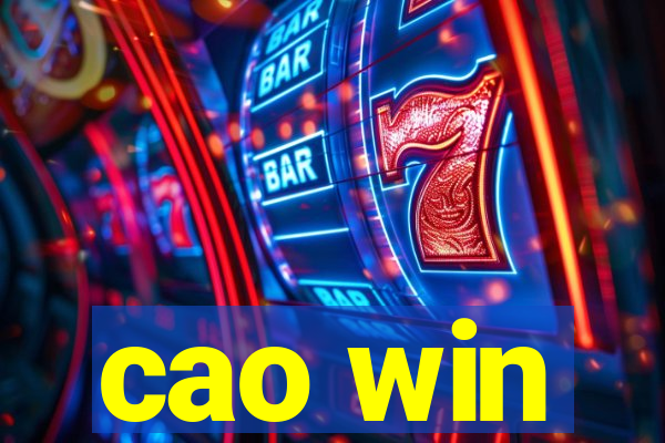 cao win